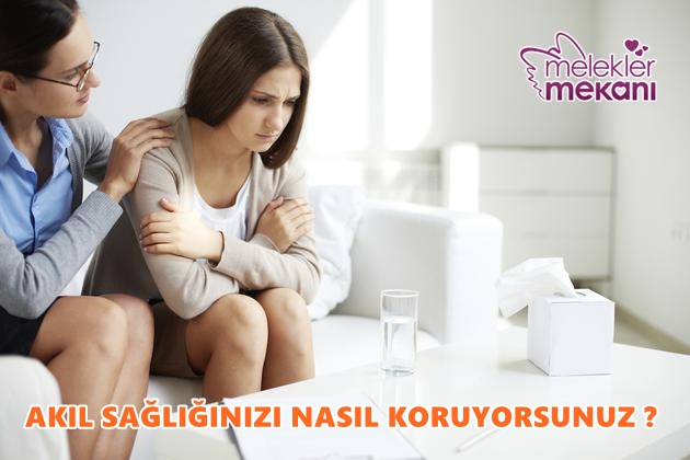 akıl sağlığınızı nasıl koruyorsunuz.jpg