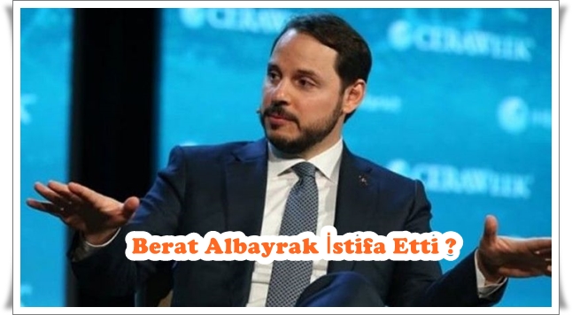 berat albayrak neden istifa etti.jpg