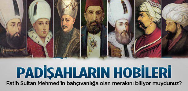 Osmanlı-Padişahlarının-Hobileri.jpg