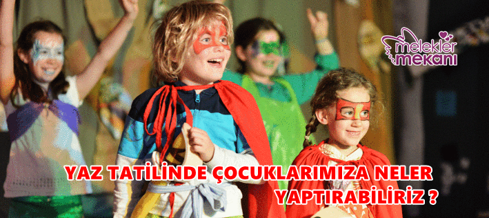 yaz tatilinde çocukların yapacakları şeyler.png