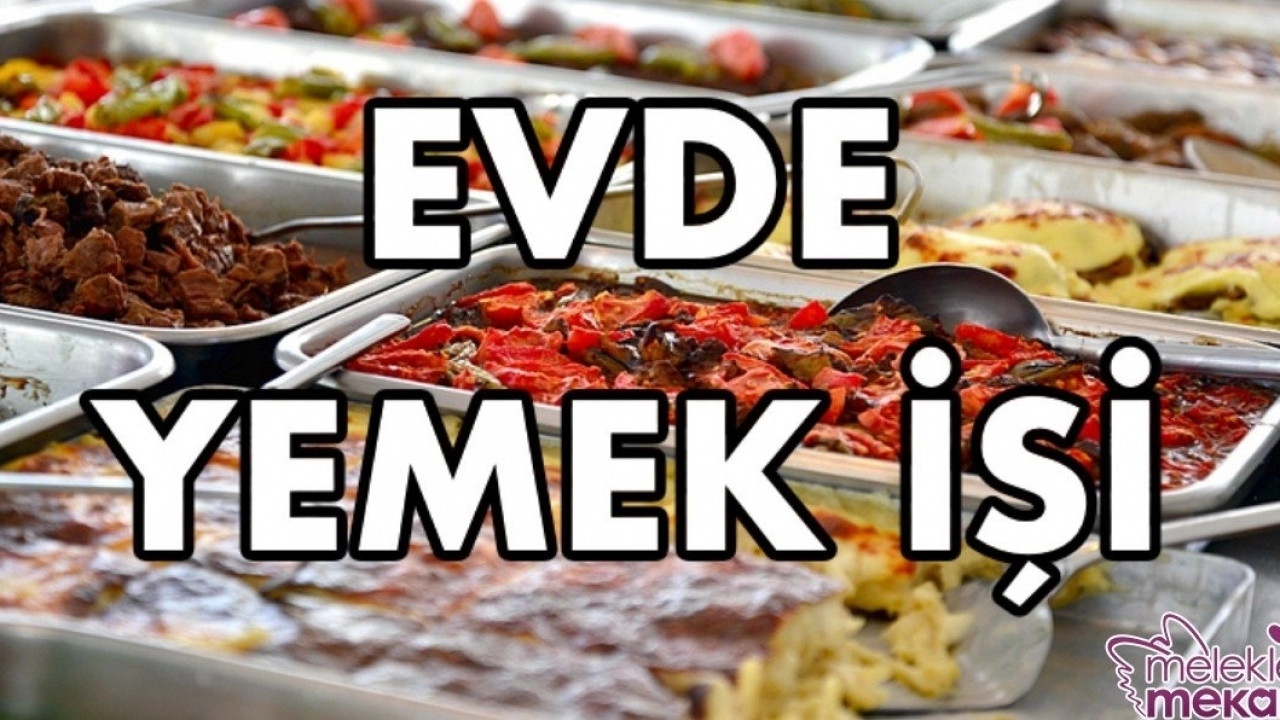 evde yemek isi yapmak istiyorum diyenler burada mi melek kadinlar kulubu