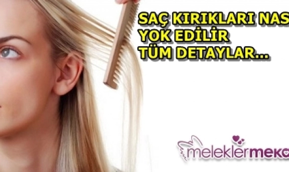 Saç kırıklarıyla başetmenin yolları