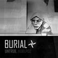 Burial+-+Untrue.jpg